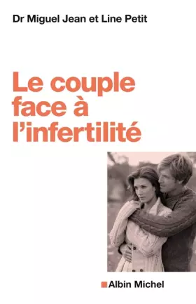 Couverture du produit · Le couple face à l'infertilité