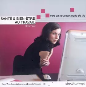 Couverture du produit · Santé & bien-être au travail : Vers un nouveau mode de vie - Les troubles musculo-squelettiques