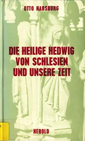 Couverture du produit · Die heilige Hedwig von Schlesien und unsere Zeit