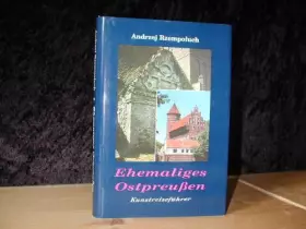 Couverture du produit · Ehemaliges Ostpreussen: Kunstreiseführer