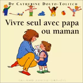 Couverture du produit · Vivre seul avec papa ou maman
