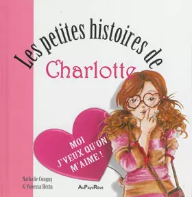Couverture du produit · Charlotte : moi j'veux qu'on m'aime