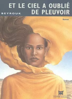 Couverture du produit · Et le ciel a oublié de pleuvoir