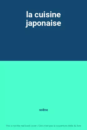 Couverture du produit · la cuisine japonaise