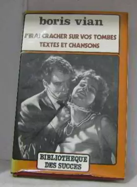 Couverture du produit · J'irai cracher sur vos tombes textes et chansons