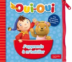 Couverture du produit · Oui-Oui - J'apprends à m'habiller