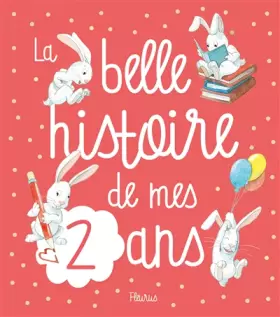 Couverture du produit · La belle histoire de mes 2 ans
