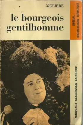 Couverture du produit · Le Bourgeois Gentilhomme (Comédie-Ballet)
