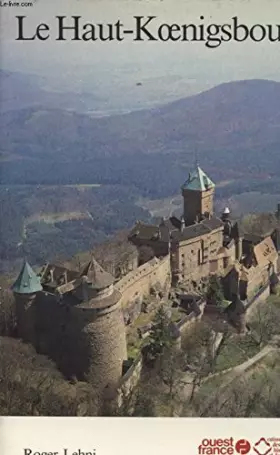 Couverture du produit · Le haut-koenigsbourg