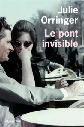 Couverture du produit · Le pont invisible