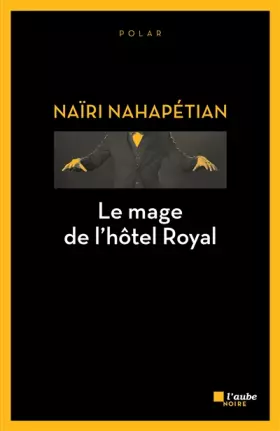 Couverture du produit · Le mage de l'hôtel royal