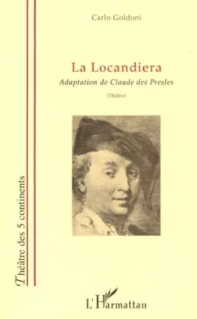 Couverture du produit · La locandiera. adaptation de claude des presles