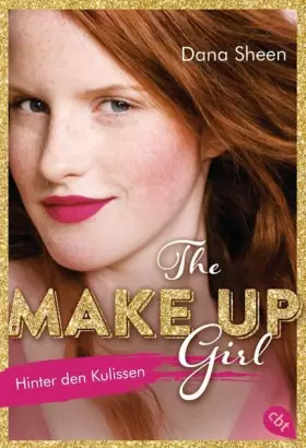 Couverture du produit · The Make Up Girl - Hinter den Kulissen: Band 1