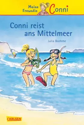 Couverture du produit · Conni reist ans Mittelmeer. Meine Freundin Conni.