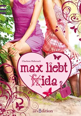 Couverture du produit · Max liebt Frida