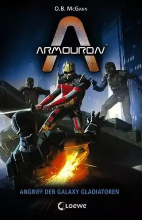 Couverture du produit · Angriff der Galaxy Gladiatoren