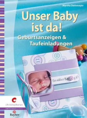 Couverture du produit · Unser Baby ist da!: Geburtsanzeigen & Taufeinladungen