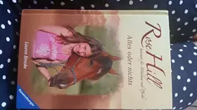 Couverture du produit · Rose Hill 06. Alles oder nichts