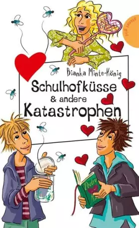 Couverture du produit · Schulhofküsse & andere Katastrophen aus der Reihe Freche Mädchen - freche Bücher