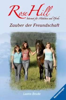 Couverture du produit · Rose Hill 11. Zauber der Freundschaft