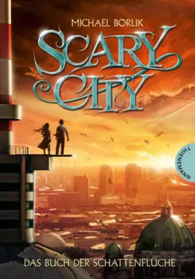 Couverture du produit · Scary City, Band 1: Das Buch der Schattenflüche, Scary City 1