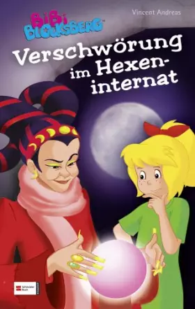 Couverture du produit · Bibi Blocksberg. Verschwörung im Hexeninternat: Sonderband 06