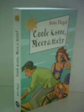 Couverture du produit · Coole Küsse, Meer & mehr aus der Reihe Freche Mädchen - freche Bücher