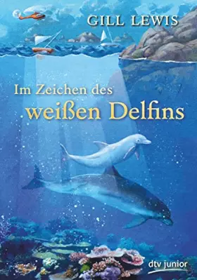 Couverture du produit · Im Zeichen des weißen Delfins
