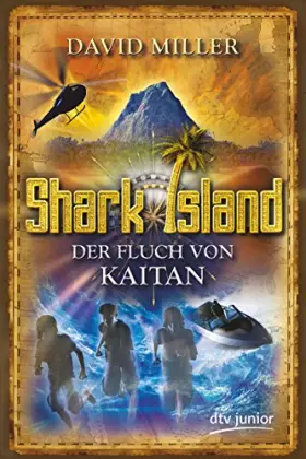 Couverture du produit · Der Fluch von Kaitan Shark - Island 01