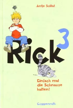 Couverture du produit · Rick 03. Einfach mal die Schnauze halten!