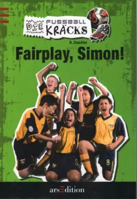 Couverture du produit · Die Fußballkräcks. Fairplay, Simon!: Band 4