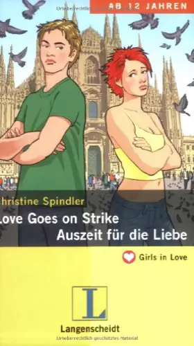 Couverture du produit · Love Goes on Strike / Auszeit für die Liebe (Girls in Love)