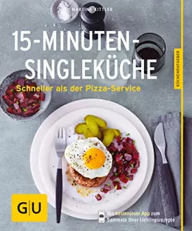 Couverture du produit · 15-Minuten-Single-Küche: Schneller als der Pizza-Service