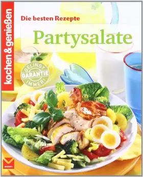 Couverture du produit · kochen und genießen. Partysalate