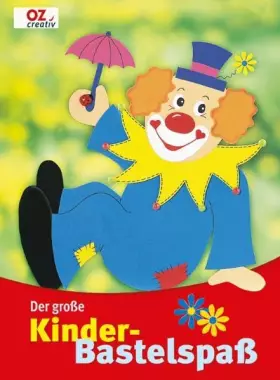 Couverture du produit · Der große Kinder-Bastelspaß