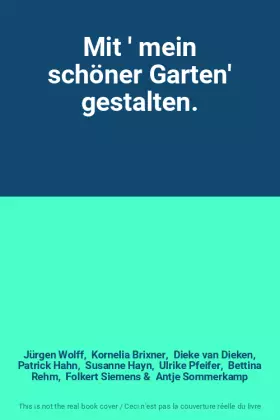 Couverture du produit · Mit ' mein schöner Garten' gestalten.
