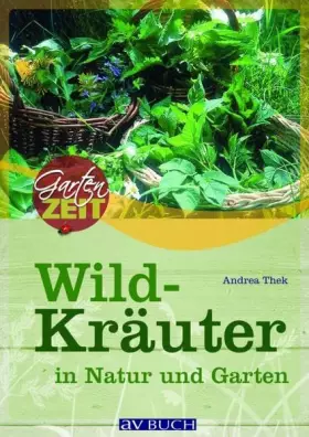 Couverture du produit · Wildkräuter: in Natur und Garten