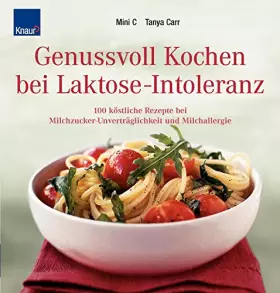 Couverture du produit · Genussvoll Kochen bei Laktose-Intoleranz