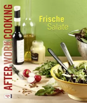 Couverture du produit · After Work Cooking. Frische Salate