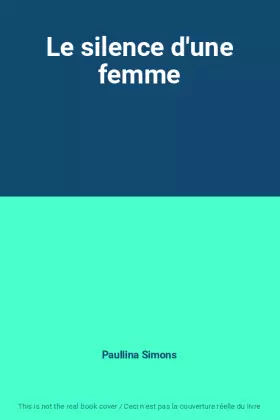 Couverture du produit · Le silence d'une femme
