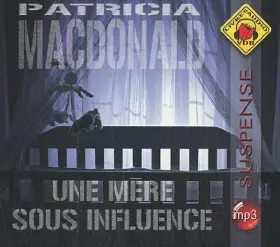 Couverture du produit · une mère sous influence