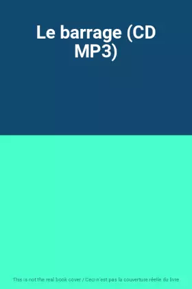 Couverture du produit · Le barrage (CD MP3)