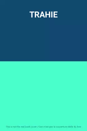Couverture du produit · TRAHIE