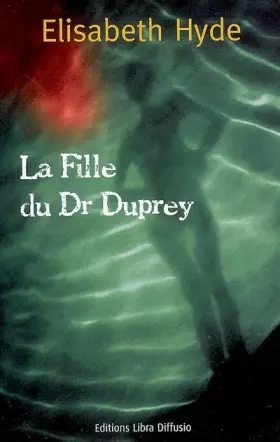 Couverture du produit · La Fille du Dr Duprey