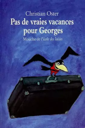 Couverture du produit · Pas de vraies vacances pour Georges