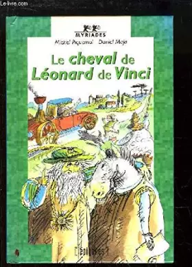Couverture du produit · Le cheval de Léonard de Vinci