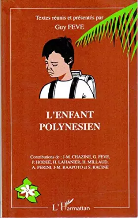 Couverture du produit · L'Enfant polynésien : Son univers langagier