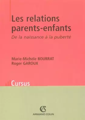 Couverture du produit · Les relations parents-enfants : De la naissance à la puberté