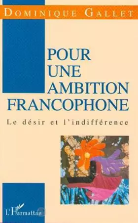 Couverture du produit · Pour une ambition francophone