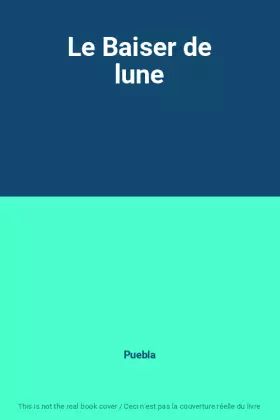 Couverture du produit · Le Baiser de lune